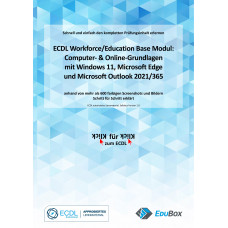eBook: Computer- & Online-Grundlagen mit Windows 11, Microsoft Edge und Microsoft Outlook 2021/365 - Klick für Klick zum ECDL