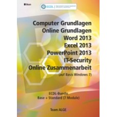 ECDL Komplett Bundle (7 Module) mit 4 Base Modulen und PowerPoint, IT-Security und Online Zusammenarbeit basierend auf Office 2010 und Windows 7