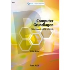 ECDL Base Computer Grundlagen Office 2013 Windows 8